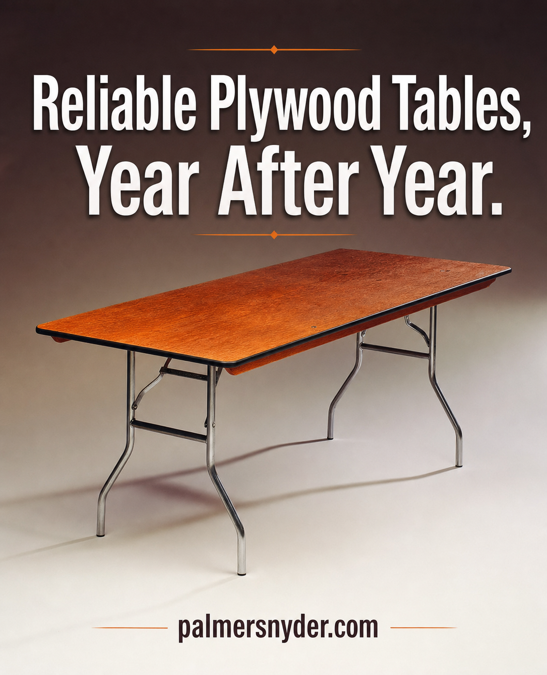 Plywood Tables by Palmer Snyder — Reliable Plywood Tables, Year After Year